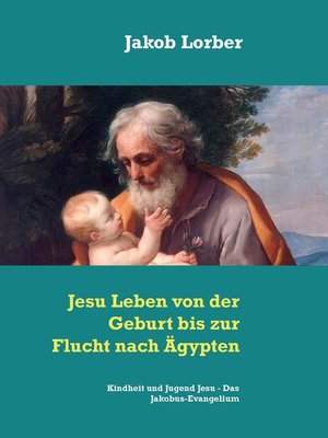 cover image of Jesu Leben von der Geburt bis zur Flucht nach Ägypten
